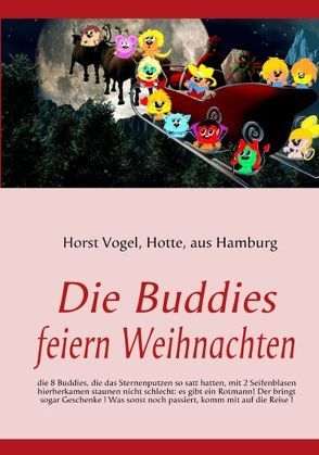 Die Buddies feiern Weihnachten von Vogel,  Horst