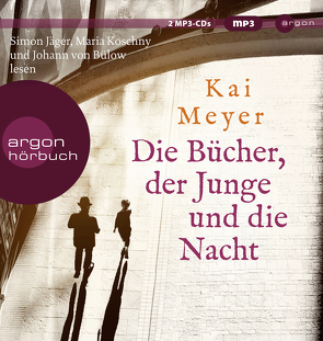 Die Bücher, der Junge und die Nacht von Bülow,  Johann von, Jäger,  Simon, Koschny,  Maria, Meyer,  Kai