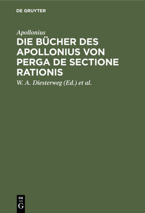 Die Bücher des Apollonius von Perga de sectione rationis von Apollonius, Diesterweg,  W A, Halley,  Edm.