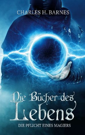 Die Bücher des Lebens von Barnes,  Charles H.