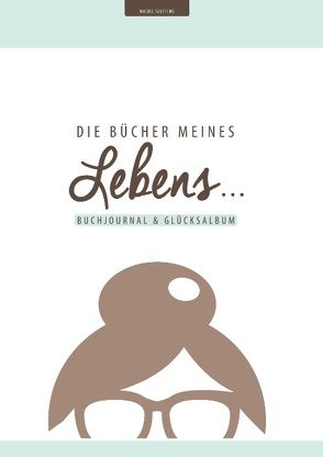 Die Bücher meines Lebens von Steffens,  Nicole