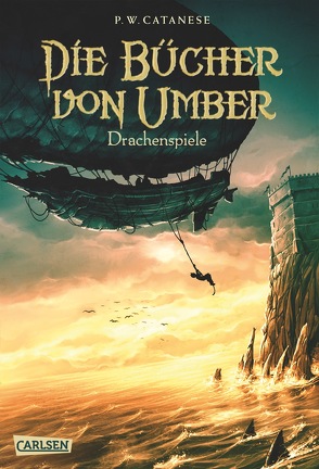 Die Bücher von Umber 2: Drachenspiele von Catanese,  P. W., Schmitz,  Birgit, Vogt,  Helge