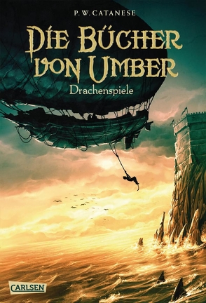 Die Bücher von Umber 2: Drachenspiele von Catanese,  P. W., Schmitz,  Birgit, Vogt,  Helge