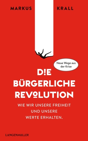 Die Bürgerliche Revolution von Krall,  Markus