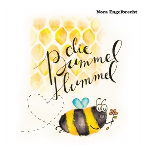 Die Bummel Hummel von Engelbrecht,  Nora