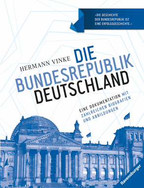 Die Bundesrepublik Deutschland von Vinke,  Hermann