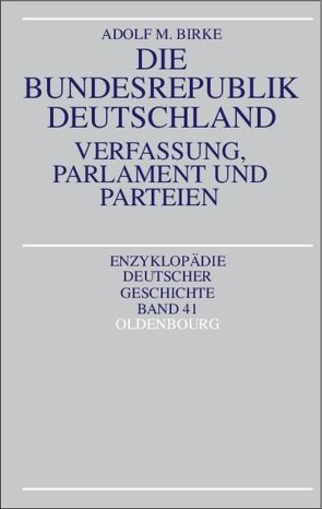 Die Bundesrepublik Deutschland von Birke,  Adolf M.