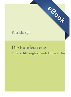 Die Bundestreue von Egli,  Patricia