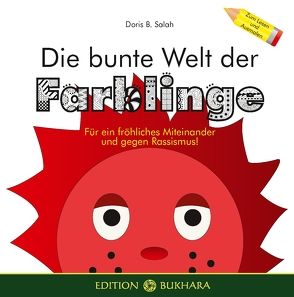 Die bunte Welt der Farblinge von Salah,  Doris B.