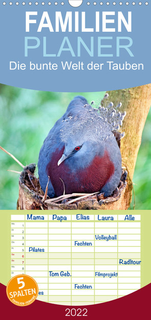 Familienplaner Die bunte Welt der Tauben (Wandkalender 2022 , 21 cm x 45 cm, hoch) von CALVENDO