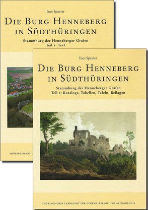 Die Burg Henneberg in Südthüringen. von Spazier,  Ines