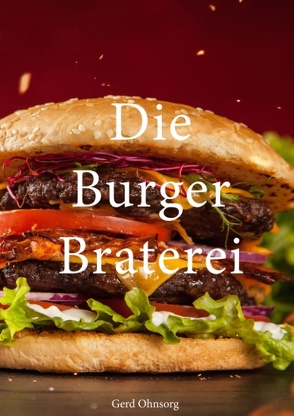 Die Burger Braterei von Ohnsorg,  Gerd