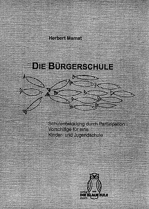 Die Bürgerschule von Mamat,  Herbert