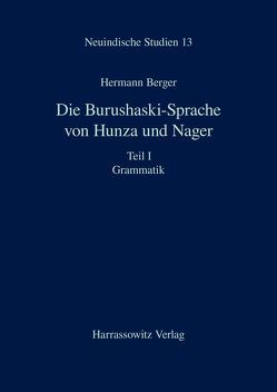 Die Burushaski-Sprache von Hunza und Nager von Berger,  Hermann