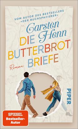 Die Butterbrotbriefe von Henn,  Carsten