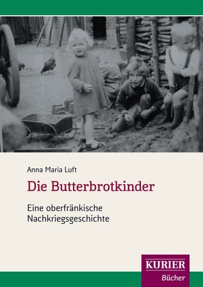 Die Butterbrotkinder von Luft,  Anna Maria