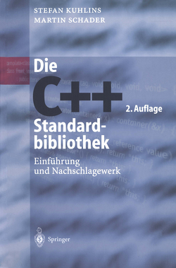 Die C++-Standardbibliothek von Kuhlins,  Stefan, Schader,  Martin