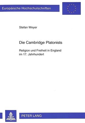 Die Cambridge Platonists von Weyer,  Stefan