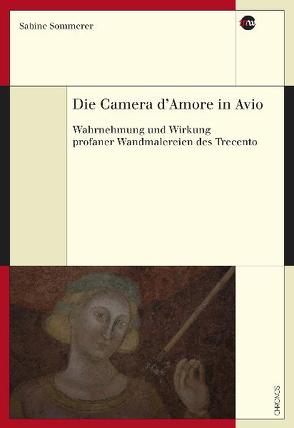 Die Camera d’Amore in Avio von Sommerer,  Sabine