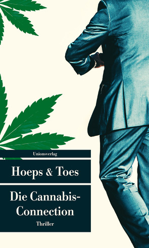 Die Cannabis-Connection von Hoeps,  Thomas, Toes,  Jac.