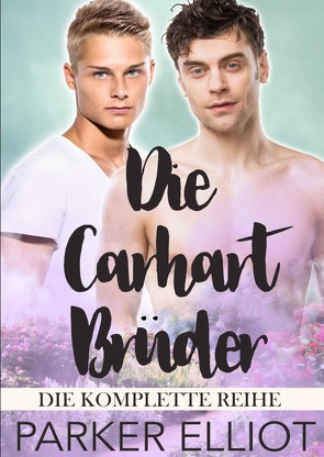 Die Carhart Brüder von Elliot,  Parker