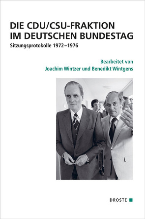 Die CDU/CSU-Fraktion im Deutschen Bundestag von Becker,  Winfried, Hockerts,  Hans Günter, Recker,  Marie-Luise, Wintgens,  Benedikt, Wintzer,  Joachim