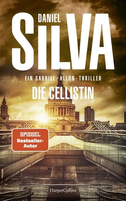 Die Cellistin von Bergner,  Wulf, Silva,  Daniel