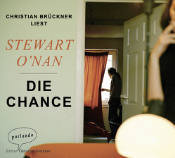 Die Chance von Brückner,  Christian, Gunkel,  Thomas, O'Nan,  Stewart