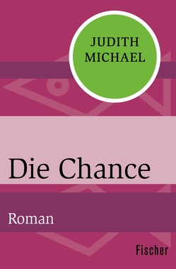 Die Chance von Michael,  Judith, Sandberg,  Mechtild