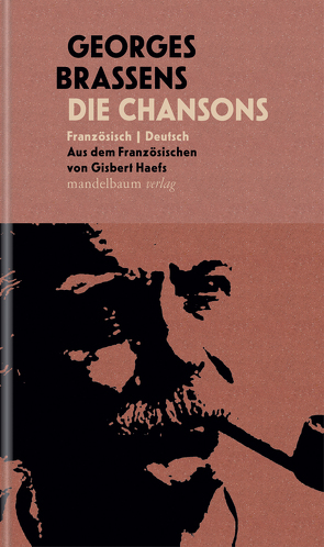 Die Chansons von Brassens,  Georges, Haefs,  Gisbert