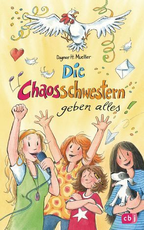 Die Chaosschwestern geben alles von Harvey,  Franziska, Mueller,  Dagmar H.