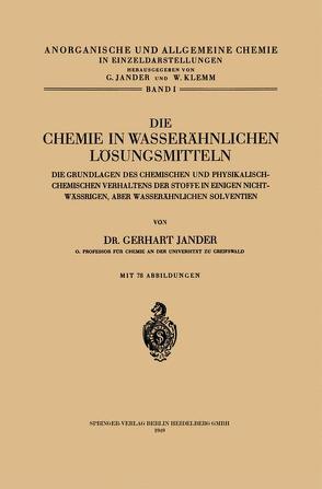 Die Chemie in Wasserähnlichen Lösungsmitteln von Jander,  Gerhart