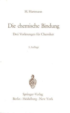 Die chemische Bindung von Hartmann,  Hermann