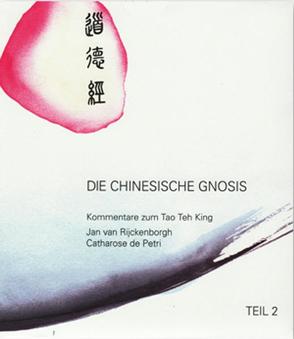 Die Chinesische Gnosis – Hörbuch / Teil 2 von Petri,  Catharose de, Rijckenborgh,  Jan van