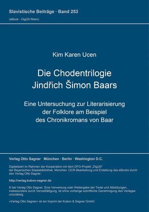 Die Chodentrilogie Jindřich Šimon Baars von Ucen,  Kim Karen