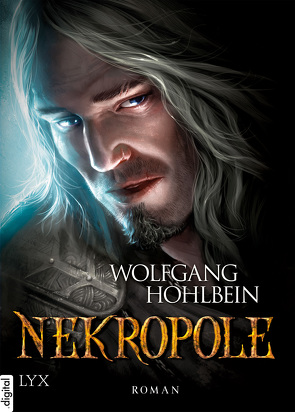 Die Chronik der Unsterblichen – Nekropole von Hohlbein,  Wolfgang