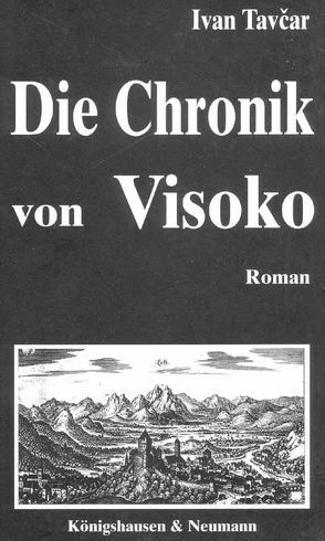 Die Chronik von Visoko von Engel,  Werner, Tavčar,  Ivan