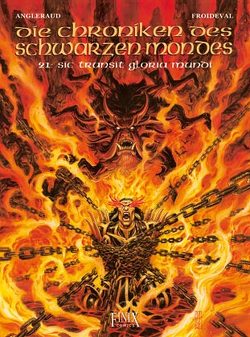 Die Chroniken des Schwarzen Mondes / SIc transit gloria mundi von Angleraud,  Fabrice, Froideval