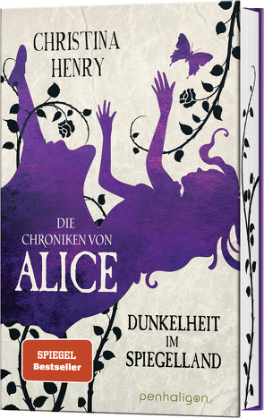 Die Chroniken von Alice – Dunkelheit im Spiegelland von Henry,  Christina, Zühlke,  Sigrun