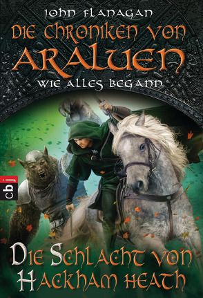 Die Chroniken von Araluen – Wie alles begann von Eisold-Viebig,  Angelika, Flanagan,  John