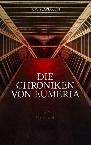 Die Chroniken von Eumeria von Ysardsson,  H. K.