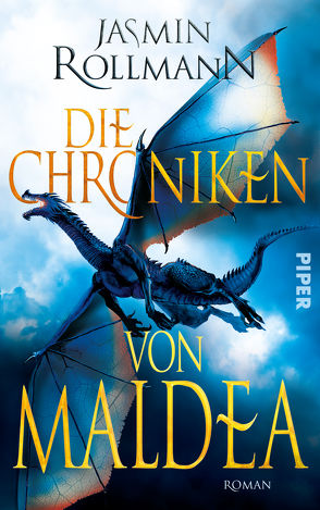 Die Chroniken von Maldea von Rollmann,  Jasmin