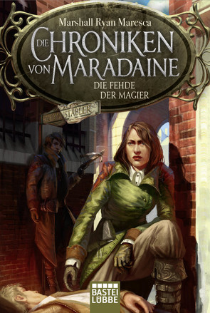 Die Chroniken von Maradaine – Die Fehde der Magier von Budinger,  Linda, Maresca,  Marshall Ryan, Weber,  Markus