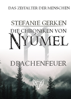 Die Chroniken von Nyúmel von Gerken,  Stefanie