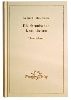 Die chronischen Krankheiten von Hahnemann,  Samuel