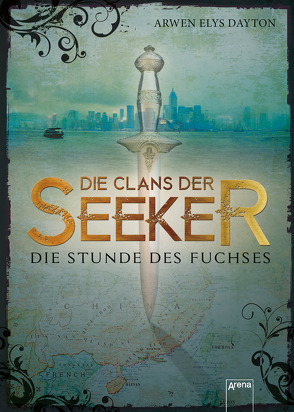 Die Clans der Seeker (1). Die Stunde des Fuchses von Dayton,  Arwen Elys, Häußler,  Sonja