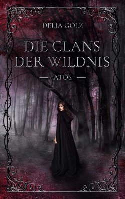 Die Clans der Wildnis von Golz,  Delia