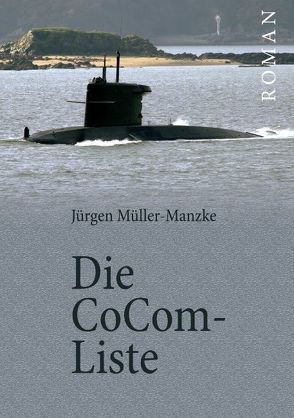 Die CoCom-Liste von Müller-Manzke,  Jürgen