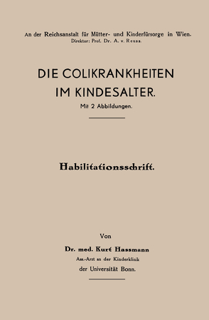 Die Colikrankheiten im Kindesalter von Hassmann,  Kurt