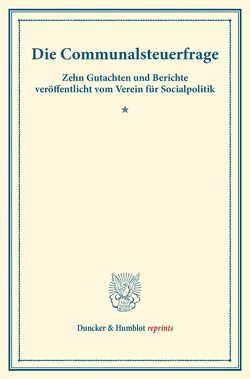 Die Communalsteuerfrage. von Verein für Socialpolitik